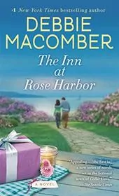 Book cover for "The Inn At Rose Harbor" by Debbie Macomber
