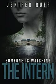Book cover for "The Intern" by Jenifer Ruff