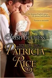 Book cover for "The Irish Duchess" by Patricia Rice