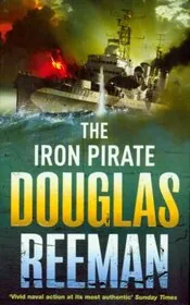 Book cover for "The Iron Pirate" by Douglas Reeman