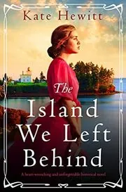 The Island We Left Behind