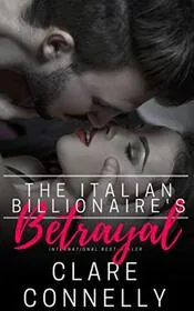 The Italian Billionaire's Betrayal