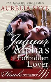 The Jaguar Alpha's Forbidden Lover