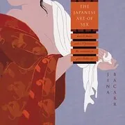 The Japanese Art of Sex