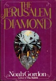 Book cover for "The Jerusalem Diamond" by Noah Gordon