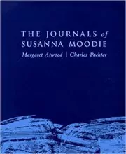 The Journals of Susanna Moodie