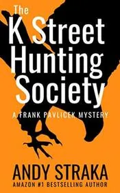 The K Street Hunting Society