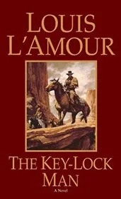 Book cover for "The Key-Lock Man" by Louis LAmour