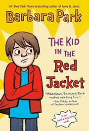 Book cover for "The Kid in the Red Jacket" by Barbara Park