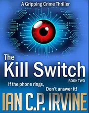 The Kill Switch - Book Two