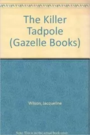 Book cover for "The Killer Tadpole"