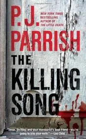 Book cover for "The Killing Song" by PJ Parrish
