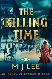 Book cover for "The Killing Time" by MJ Lee