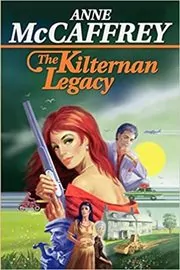 Book cover for "The Kilternan Legacy" by Anne McCaffrey