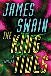 Book cover for "The King Tides" by James Swain