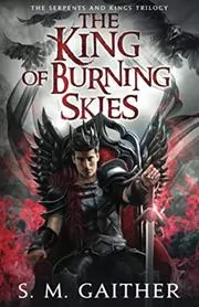 The King of Burning Skies