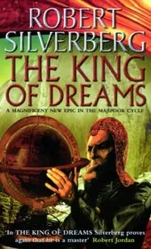 Book cover for "The King of Dreams" by Robert Silverberg