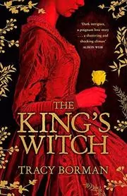 Book cover for "The King's Witch" by Tracy Borman