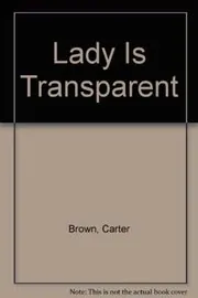 The Lady Is Transparent