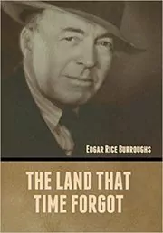 The Land That Time Forgot