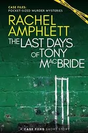 The Last Days of Tony MacBride