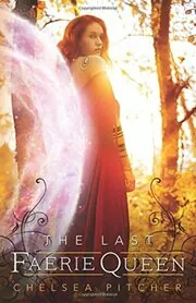 The Last Faerie Queen