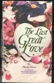 The Last Great Love