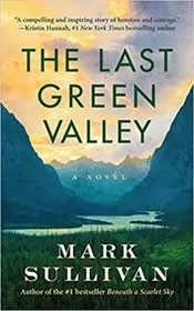 The Last Green Valley