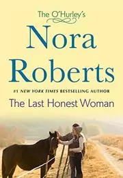 Book cover for "The Last Honest Woman" by Nora Roberts