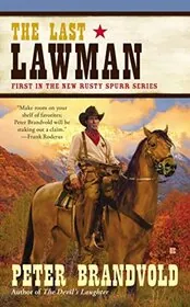 Book cover for "The Last Lawman" by Peter Brandvold