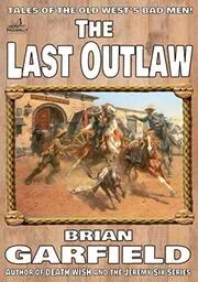 The Last Outlaw