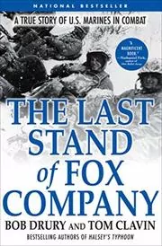 Book cover for "The Last Stand of Fox Company" by Bob Drury
