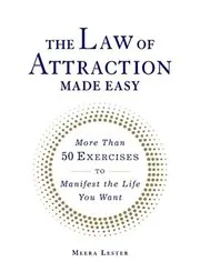 The Law of Attraction Made Easy