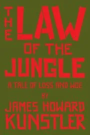 The Law of the Jungle: A Tale of Loss and Woe