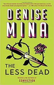 Book cover for "The Less Dead" by Denise Mina