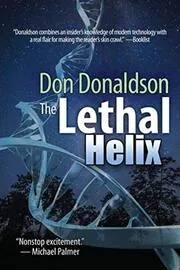 Book cover for "The Lethal Helix" by Don Donaldson