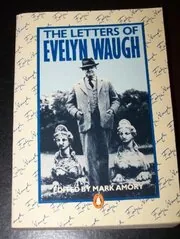 The Letters of Evelyn Waugh
