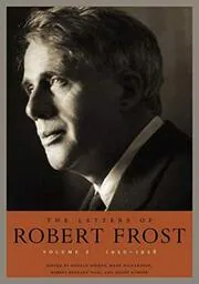 The Letters of Robert Frost, Volume 2