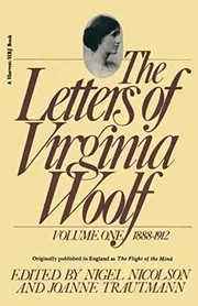 The Letters of Virginia Woolf, Vol. 1