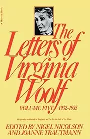 The Letters of Virginia Woolf, Vol. 5