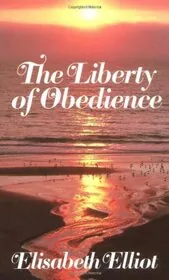 The Liberty of Obedience