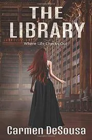 Book cover for "The Library" by Carmen DeSousa