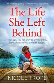 The Life She Left Behind