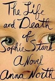 The Life and Death of Sophie Stark