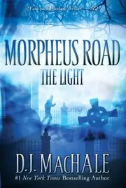 Book cover for "The Light" by DJ MacHale