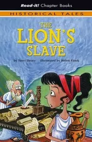 Book cover for "The Lion's Slave" by Terry Deary