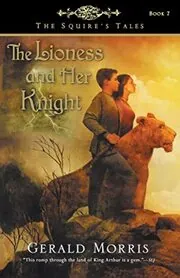 The Lioness and Her Knight