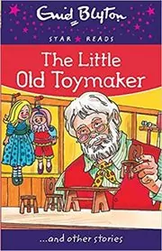 Book cover for "The Little Old Toymaker" by Enid Blyton