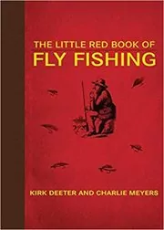 Book cover for "The Little Red Book of Fly Fishing" by Kirk Deeter