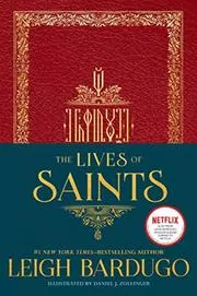 Book cover for "The Lives of Saints" by Leigh Bardugo